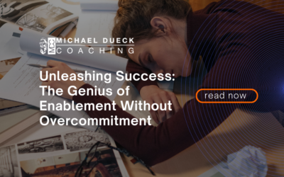 Unleashing Success: The Genius of Enablement Without Overcommitment